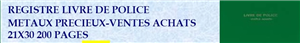 LIVRE REGISTRE  DE POLICE ACHAT/ VENTES